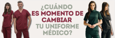 ¿Cuándo es momento de cambiar tu uniforme médico?