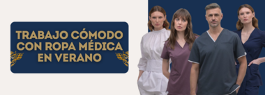 5 trucos para trabajar cómodamente con ropa médica en verano