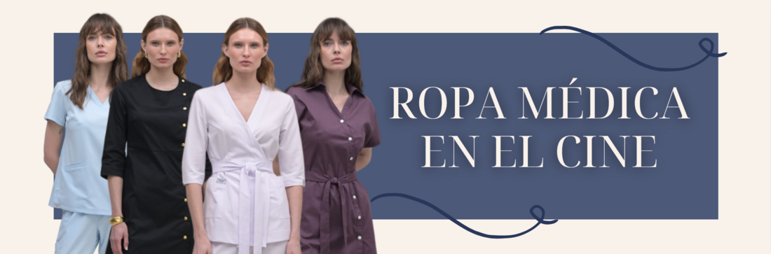 La ropa médica en el cine: ¿cuánto refleja la realidad?
